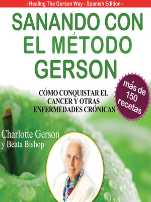 cover image of Sanando Con El Metodo Gerson